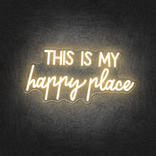 THIS IS MY happy place Neon Sign