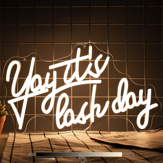 Yay It's Lash Day Neon Sign